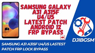 SAMSUNG A31 A315F U4U5 FRP LOCK BYPASS ANDROID 12 NEW METHOD ALL MTK CPU [upl. by Olpe]