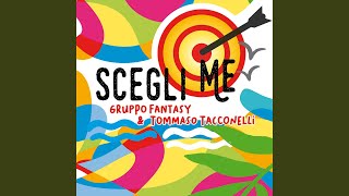 Scegli me [upl. by Akiam768]