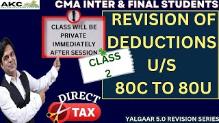 REVISION OF DEDUCTION US 80C TO 80UCLASS2CMA INTER amp FINAL STUDENTJUN24AMIT KUMAR CLASSES [upl. by Holman]