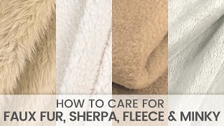 How to Care for Faux Fur Sherpa Fleece amp Minky Fabric [upl. by Hellene358]