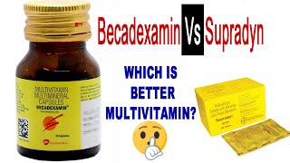 Becadexamin Vs Supradyn  which is better multivitamin [upl. by Shultz801]