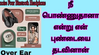 Noise Four Bluetooth Headphone with Mic Google Assistant Enabled Over Ear Details Tamil [upl. by Francine991]