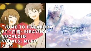 Yume to Hazakura ft 白雪Sirayuki  夢と葉桜 English Cover【Mero】 [upl. by Steward468]