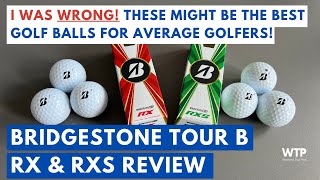 THE BEST GOLF BALLS FOR AVERAGE SWING SPEED GOLFERS Bridgestone Tour B RX and RXS Review 2023 [upl. by Kcirded]