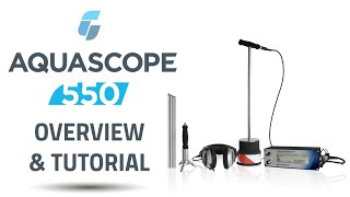 AQUASCOPE 550 Overview amp Tutorial [upl. by Hamaso]