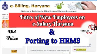 Entry of New Employees in e Salary  Step by Step Process and Porting to HRMS [upl. by Kamilah975]