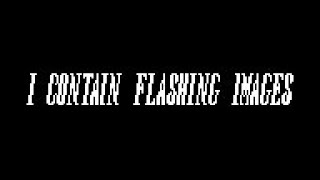 I Contain Flashing Images AV SET [upl. by Sherrard]