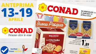 VOLANTINO CONAD dal 13 al 19 aprile 2022 [upl. by Grissom901]