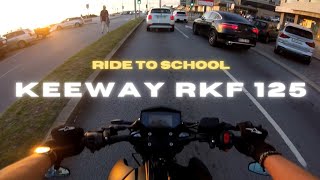 KEEWAY RKF 125  POV GOING TO SCHOOL I RAW VIDEO I [upl. by Kazue]