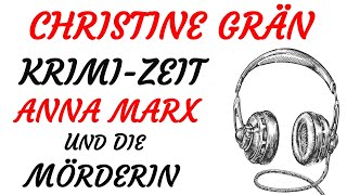 KRIMI Hörspiel  Christine Grän  ANNA MARX  07  DIE MÖRDERIN 1999 [upl. by Avid580]