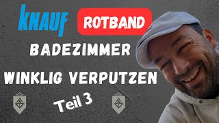 Ich regel das Bad  Badezimmer winklig verputzen mit Rotband Pro  Teil 3 Kleine Baustellenführung [upl. by Ardella]