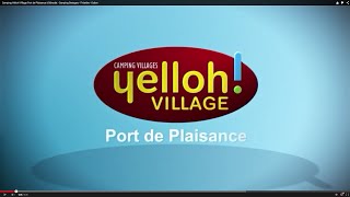 Camping Yelloh Village Port de Plaisance à Bénodet  Camping Bretagne  Finistère  Océan [upl. by Stephan156]