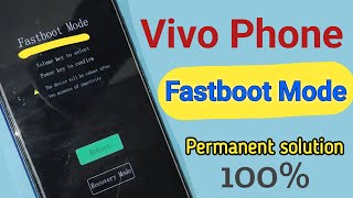 vivo fastboot mode problem  All vivo fastboot recovery mode remove [upl. by Adara526]