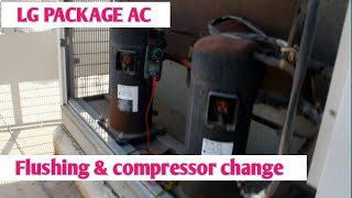 LG PKG AC  New compressor Installation  Flushing  Teacheverythings [upl. by Daza]