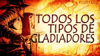 Todos los tipos de Gladiadores [upl. by Aciruam]