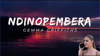 Gemma Griffiths  Ndinopembera Lyrics [upl. by Allebara875]