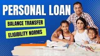 Personal Loan Balance Transfer  Eligibility  Credit Score Required  Process  March 2023 [upl. by Tteraj]