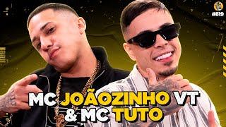 MC JOÃOZINHO VT amp MC TUTO  Podpah 819 [upl. by Grane]