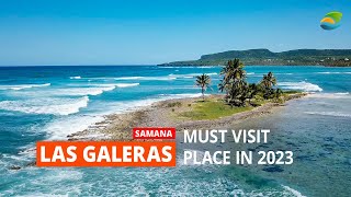 Las Galeras Samana the Dominican Republic  Best Caribbean Destinations 2023 [upl. by Oniuqa]