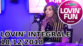 INTÉGRALE Lovin Fun 18122018 [upl. by Zales]