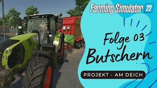 LS22 🚜 am Deich  Mit CLAAS und STRAUTMANN Gras ins SILO bringen 👍 03  BUTSCHERN V2  PS5 dt [upl. by Cherie]