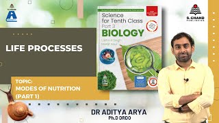 Class 10  Biology  Modes of Nutrition Part 1  S Chand Academy [upl. by Monney975]