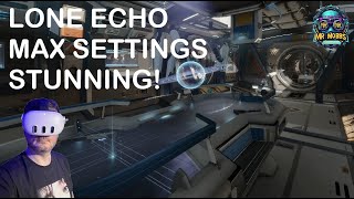 Lone Echo 1  Stunning Graphics  Meta Quest 3  PCVR  RTX 4090  Ultra Settings [upl. by Nonnairb]