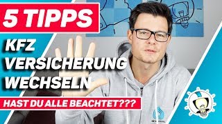 5 TIPPS KFZ Versicherung VERGLEICHEN und WECHSELN  Kennst du wirklich ALLE [upl. by Ydnir]