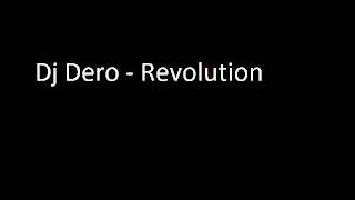 Dj Dero  Revolution the best remix [upl. by Irrot]