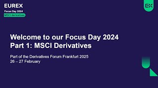 Focus Day 2024 – Access to global markets using MSCI derivatives [upl. by Akialam]