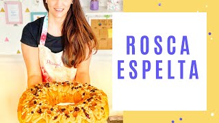 Rosca de Espelta [upl. by Rillings]