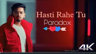 Hasti Rahe Tu Official Song By Paradox New Song🎵 2023 newsong paradox [upl. by Atsahc]