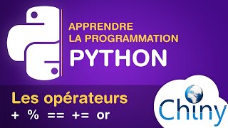 Apprendre Python  Les opérateurs [upl. by Dewhurst]