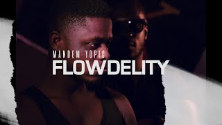 Mandem YopicFlowdelity official Video [upl. by Eladal]