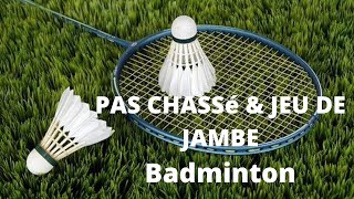 Apprendre Le Pas Chassé et le Déplacement dans le terrain en Badminton [upl. by Merl]