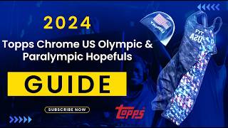 2024 Topps Chrome US Olympic Hopefuls Checklist Guide and Breakdown [upl. by Enialed508]