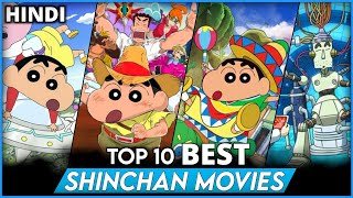 TOP 10 BEST MOVIES OF SHINCHAN IN HINDI  TOP 10 MOVIES OF SHINCHAN  DSB [upl. by Pryor563]