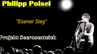 Philipp Poisel  Eisener Steg Projekt Seerosenteich [upl. by Rawde]