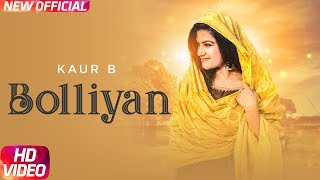 Bolliyan Full Video  Kaur B  Bablu Sodhi  Latest Punjabi Song 2018  Speed Records [upl. by Linder]