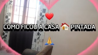 COMO FICOU A CASA 🏠 PINTADA  ESTOU TRISTE 😢 [upl. by Florance468]