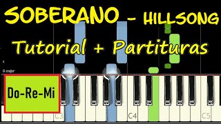 SOBERANO Hillsong Piano Tutorial Cover Facil  Partitura PDF Sheet Music Easy Midi Acordes Pista [upl. by Alurd89]