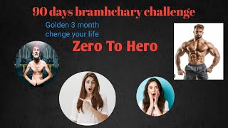 90 days bramhchary challenge [upl. by Gilus]