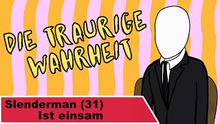 Slenderman  Die traurige Wahrheit [upl. by Susann]