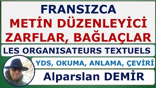 LES ORGANISATEURS TEXTUELS  Metin Düzenleyici Zarflar Bağlaçlar Detaylı Anlatım Eşsiz Video [upl. by Eecyaj]