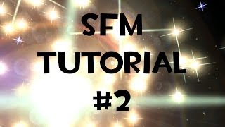 SFM Tutorial 2 Cinematography [upl. by Siddra]