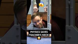 Physics saves teachers neck 😅🙏 shorts DrDawson physics [upl. by Glenden36]