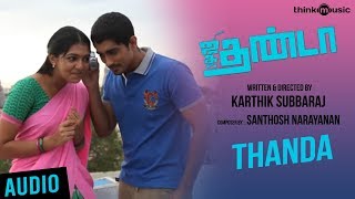 Thanda Official Full Song  Jigarthanda [upl. by Faxun606]