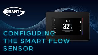 Grant Aerona Smart Controller  Configuring the Smart Flow Sensor [upl. by Westberg976]