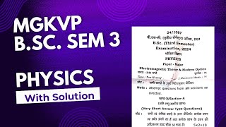 Bsc 3rd Semester Physics Paper Mgkvp With Solution  Electromagnetic Theory and Modern Optics [upl. by Ardien]