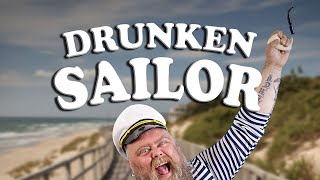 DRUNKEN SAILOR  Nursery Rhyme [upl. by Lanford]